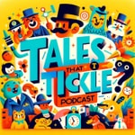 Logo of the podcast Tales That Tickle Podcast Tales That Tickle
