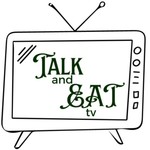 Logo of the podcast talk and eat tv Podcast talk and eat tv