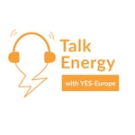Logo of the podcast Talk Energy with YES-Europe Podcast Talk Energy with YES-Europe