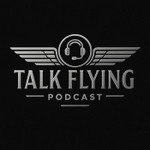 Logo of the podcast Talk Flying Podcast Talk Flying