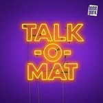TALK-O-MAT Podcast TALK-O-MAT