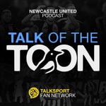 Logo of the podcast Talk of the Toon: Newcastle United Podcast Podcast Talk of the Toon: Newcastle United Podcast