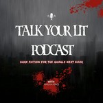 Talk Your Lit Podcast Podcast Talk Your Lit Podcast