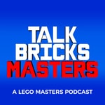 Logo of the podcast TalkBricks Masters - A LEGO Masters Recap Podcast Podcast TalkBricks Masters - A LEGO Masters Recap Podcast