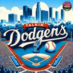 Logo of the podcast Talkin’ Dodgers Podcast Talkin’ Dodgers