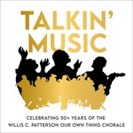 Logo of the podcast Talkin’ Music: Celebrating 50+ Years of the Willis C. Patterson Our Own Thing Chorale | Ann Arbor District Library Podcast Talkin’ Music: Celebrating 50+ Years of the Willis C. Patterson Our Own Thing Chorale | Ann Arbor District Library