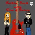 Logo of the podcast Talkin' Rock with Tom and Jason Podcast Talkin' Rock with Tom and Jason