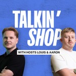 Logo of the podcast Talkin' Shop Podcast Talkin' Shop