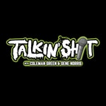 Logo of the podcast Talkin' Sh*t with Coleman Green and Gene Norris Podcast Talkin' Sh*t with Coleman Green and Gene Norris