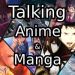 Logo of the podcast Talking Anime and Manga Podcast Talking Anime and Manga