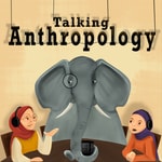Logo of the podcast Talking Anthropology Podcast Talking Anthropology