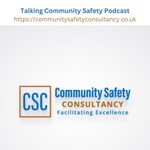 Logo of the podcast Talking Community Safety Podcast Talking Community Safety