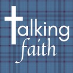 Logo of the podcast Talking Faith: two priests in the Scottish Borders talk about faith, doubt, and God Podcast Talking Faith: two priests in the Scottish Borders talk about faith, doubt, and God