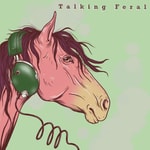 Logo of the podcast Talking Feral Podcast Talking Feral