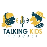 Logo of the podcast Talking Kids - Podcast Podcast Talking Kids - Podcast
