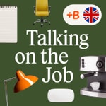Logo of the podcast Talking on the Job Podcast Talking on the Job