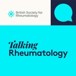 Talking Rheumatology Talking Rheumatology
