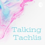 Logo of the podcast Talking Tachlis Podcast Talking Tachlis