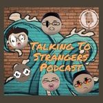 Logo of the podcast Talking To Strangers Podcast Podcast Talking To Strangers Podcast