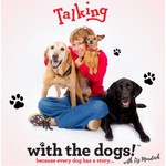 Talking with the dogs! with Liz Murdoch, Intuitive Animal Communicator Podcast Talking with the dogs! with Liz Murdoch, Intuitive Animal Communicator