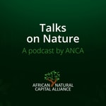 Logo of the podcast Talks on Nature: A podcast by ANCA Podcast Talks on Nature: A podcast by ANCA