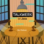 Logo of the podcast Talkwerk – Der Podcast Podcast Talkwerk – Der Podcast
