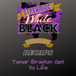 Logo of the podcast Tamar Braxton: Get Ya Life Podcast Tamar Braxton: Get Ya Life