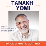 Logo of the podcast Tanakh Yomi by Rabbi Moshe Lichtman Podcast Tanakh Yomi by Rabbi Moshe Lichtman