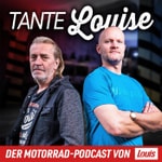 Logo of the podcast Tante Louise – Der Motorradpodcast von Louis Podcast Tante Louise – Der Motorradpodcast von Louis