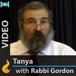 Logo of the podcast Tanya With Rabbi Gordon Podcast Tanya With Rabbi Gordon
