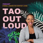 Logo of the podcast Tao Out Loud Podcast Tao Out Loud