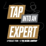Logo of the podcast Tap Into An Expert Podcast Podcast Tap Into An Expert Podcast
