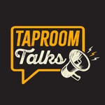 Logo of the podcast Taproom Talks Podcast Taproom Talks
