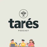Logo of the podcast Tarés Le Podcast Podcast Tarés Le Podcast