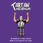 Logo of the podcast Tartan Touchdown Podcast Podcast Tartan Touchdown Podcast