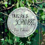 Logo of the podcast Tarzan & Schnubbi Podcast Tarzan & Schnubbi