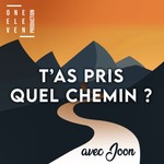 Logo of the podcast T'as pris quel chemin? Podcast T'as pris quel chemin?