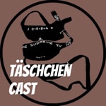Logo of the podcast Täschchen Cast Podcast Täschchen Cast