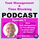 Podcast Task Management & Time Blocking Podcast