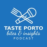 Logo of the podcast Taste Porto Bites and Insights Podcast Podcast Taste Porto Bites and Insights Podcast