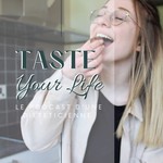 Podcast Taste Your Life
