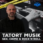 Logo of the podcast Tatort Musik - Sex, Crime & Rock 'n' Roll Podcast Tatort Musik - Sex, Crime & Rock 'n' Roll