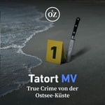 Logo of the podcast Tatort MV – True Crime von der Ostsee Podcast Tatort MV – True Crime von der Ostsee