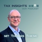Logo of the podcast Tax Insights - der Podcast Podcast Tax Insights - der Podcast