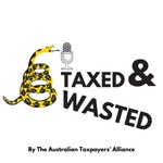 Logo of the podcast Taxed and Wasted Podcast Taxed and Wasted