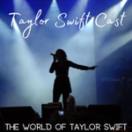 Taylor Swift Cast Taylor Swift Cast