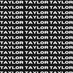 Taylor Taylor Taylor Show Podcast Taylor Taylor Taylor Show