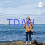 Logo of the podcast TDAH Podcast TDAH