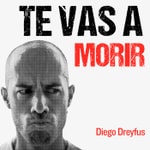 Logo of the podcast Te vas a morir Podcast Te vas a morir