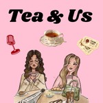 Logo of the podcast tea and us Podcast tea and us